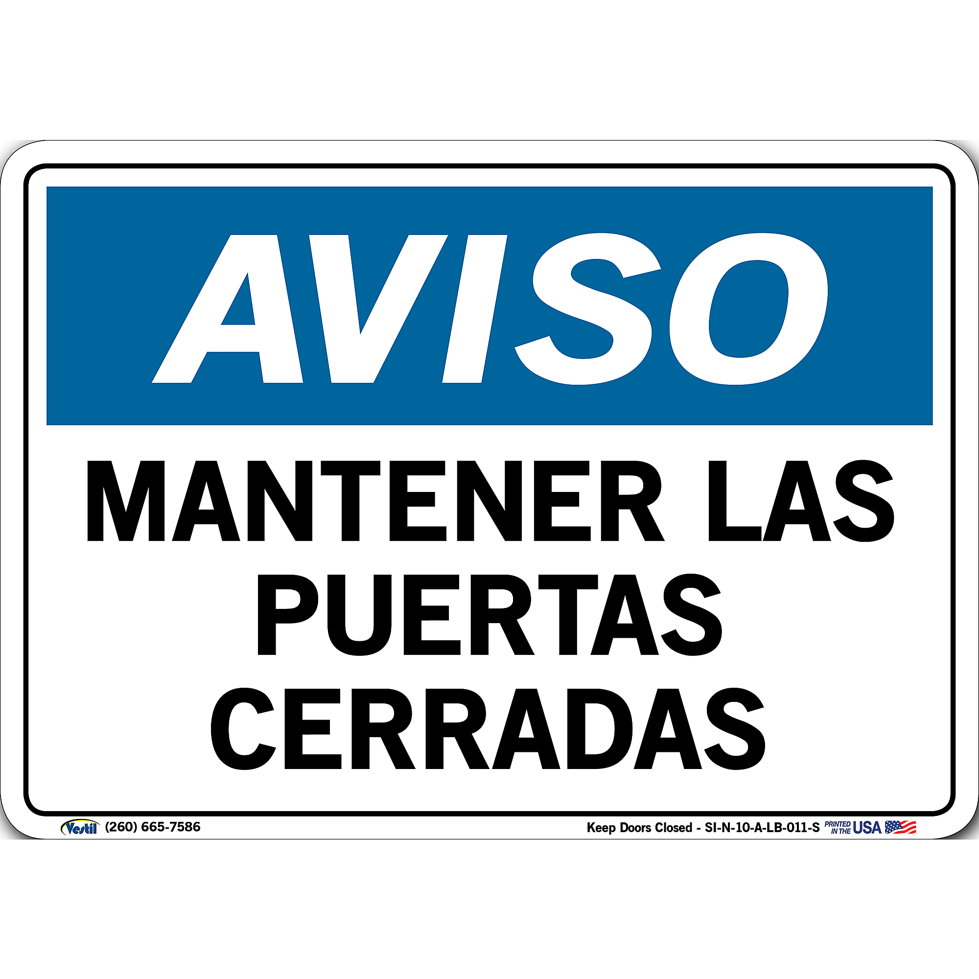 Vestil, Notice Sign (spanish Espanol) - Label Decal, Sign Message 