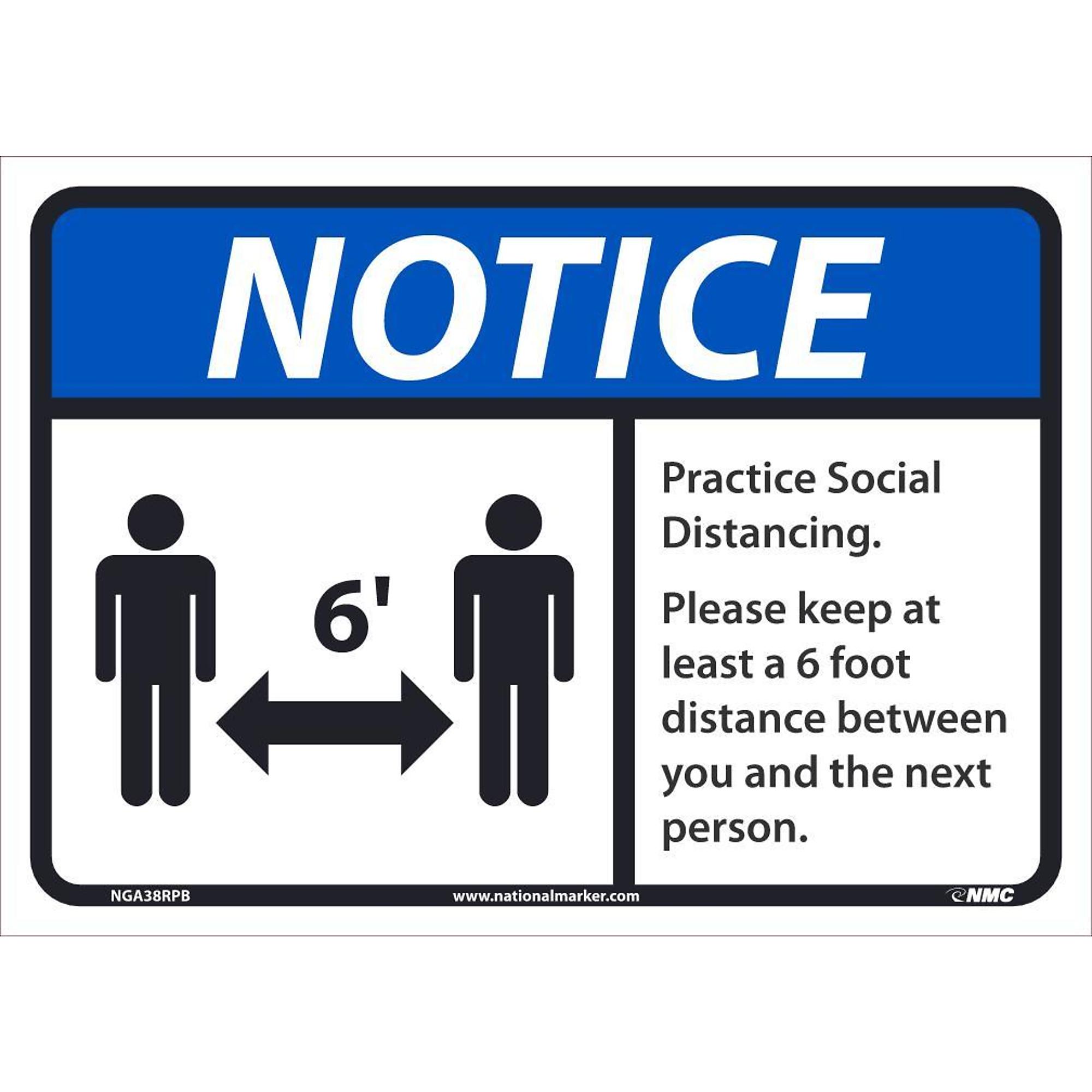 National Marker Pandemic Signage, Sign Message Practice Social Distancing. Please keep at least a, Height 10 in, Width 14 in, Model# NGA38PB