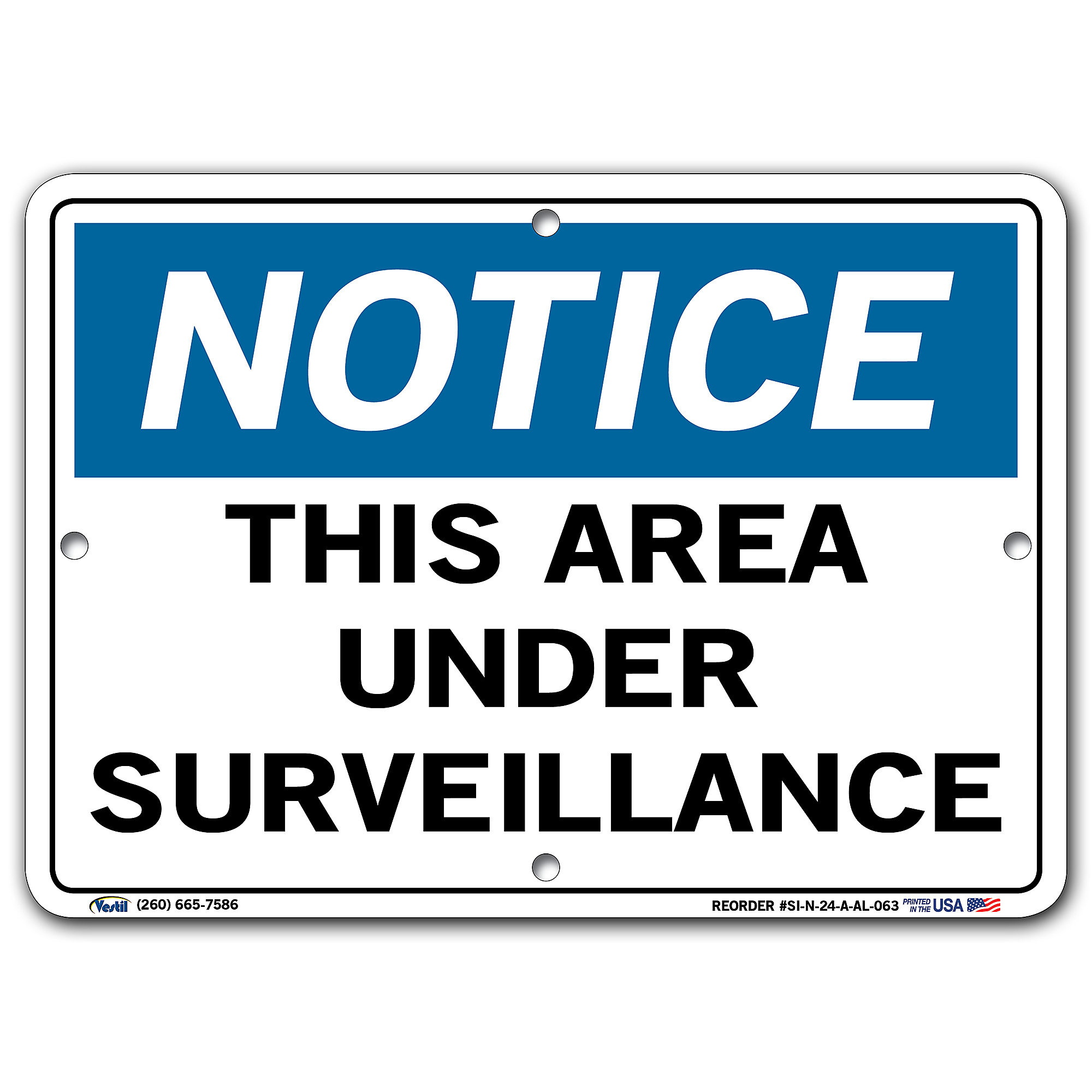 Vestil Notice Sign - 7.5in. x 10.5in., Aluminum, Anti-Graffiti, "This Area Under Surveillance", Model# SI-N-24-A-AL-063