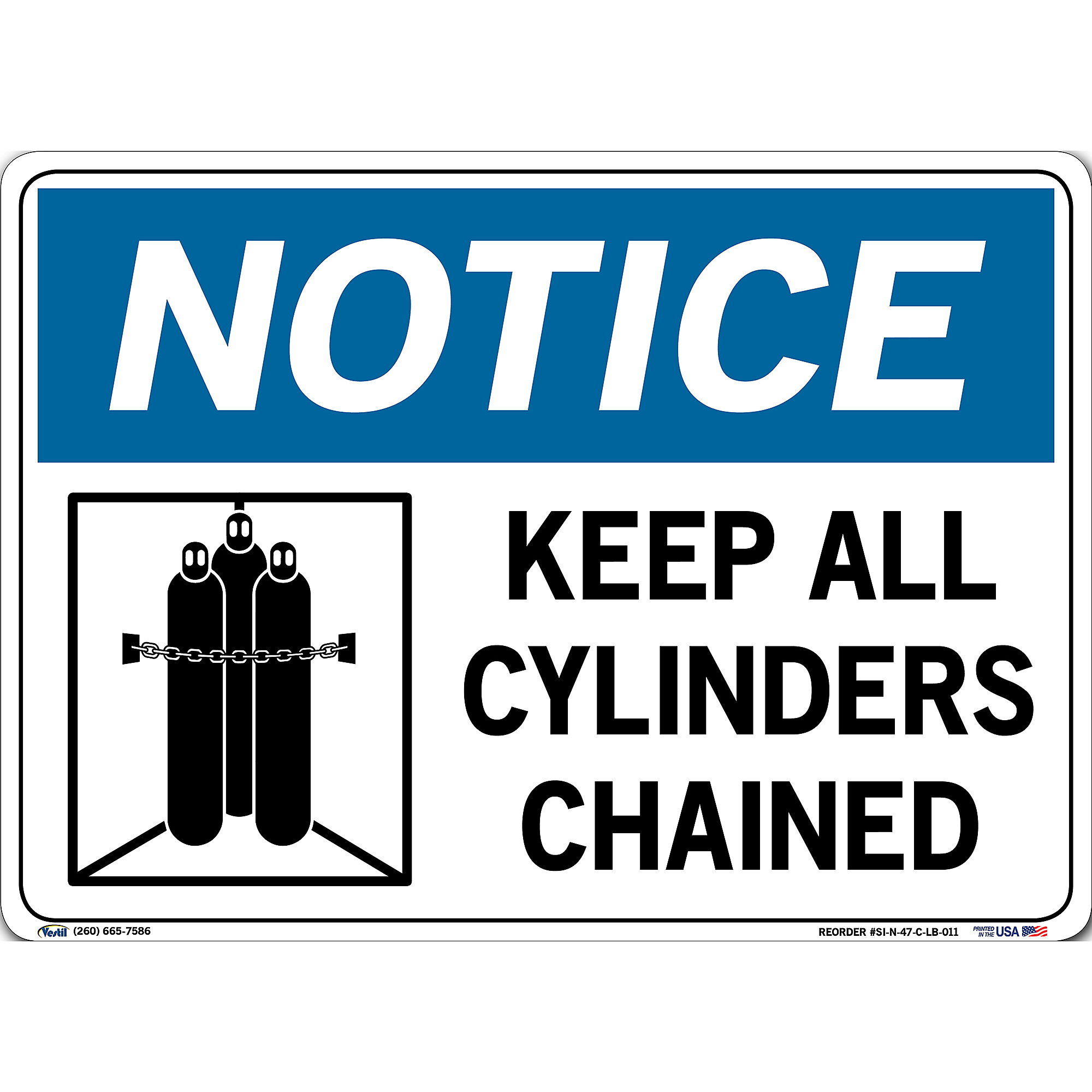 Vestil, Notice Sign Decal, Sign Message KEEP ALL CYLINDERS CHAINED ...