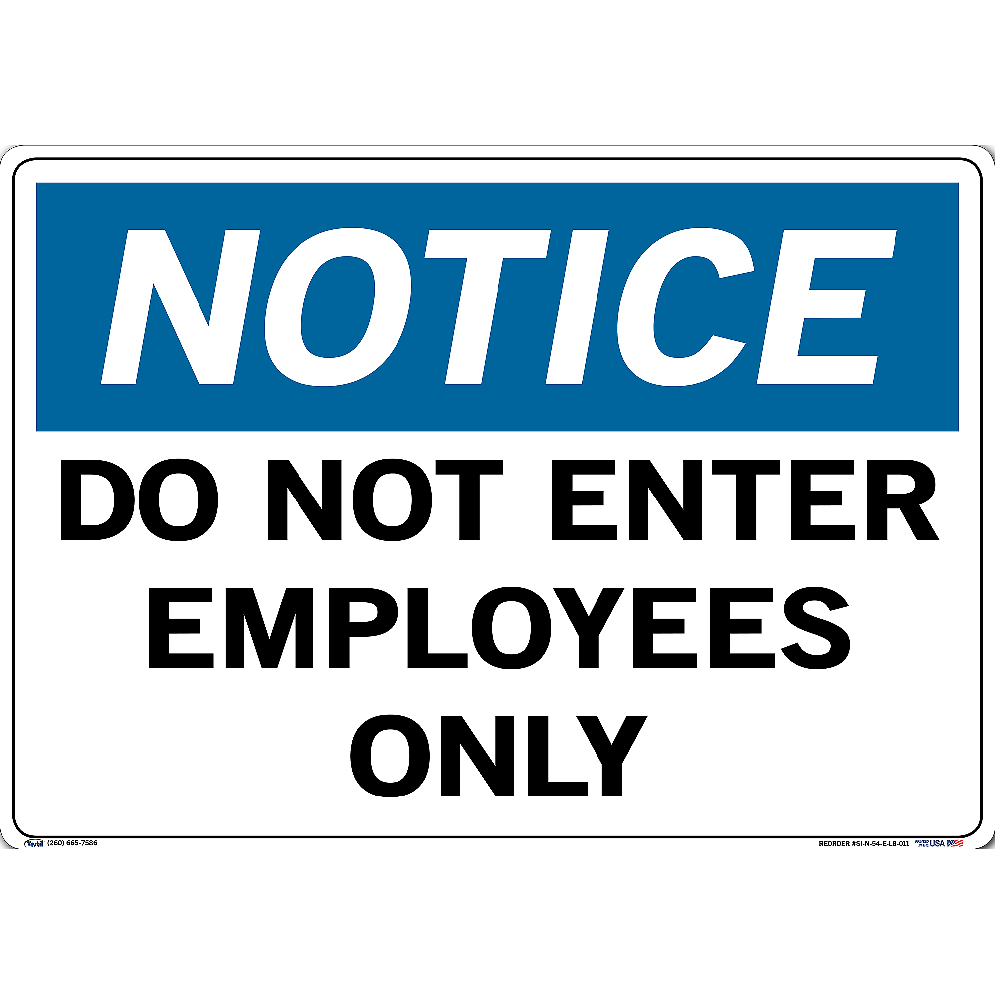 Vestil Notice Sign Decal - 20.5in. x 14.5in., Vinyl, UV and Chemical Resistant, Model# SI-N-54-E-LB-011