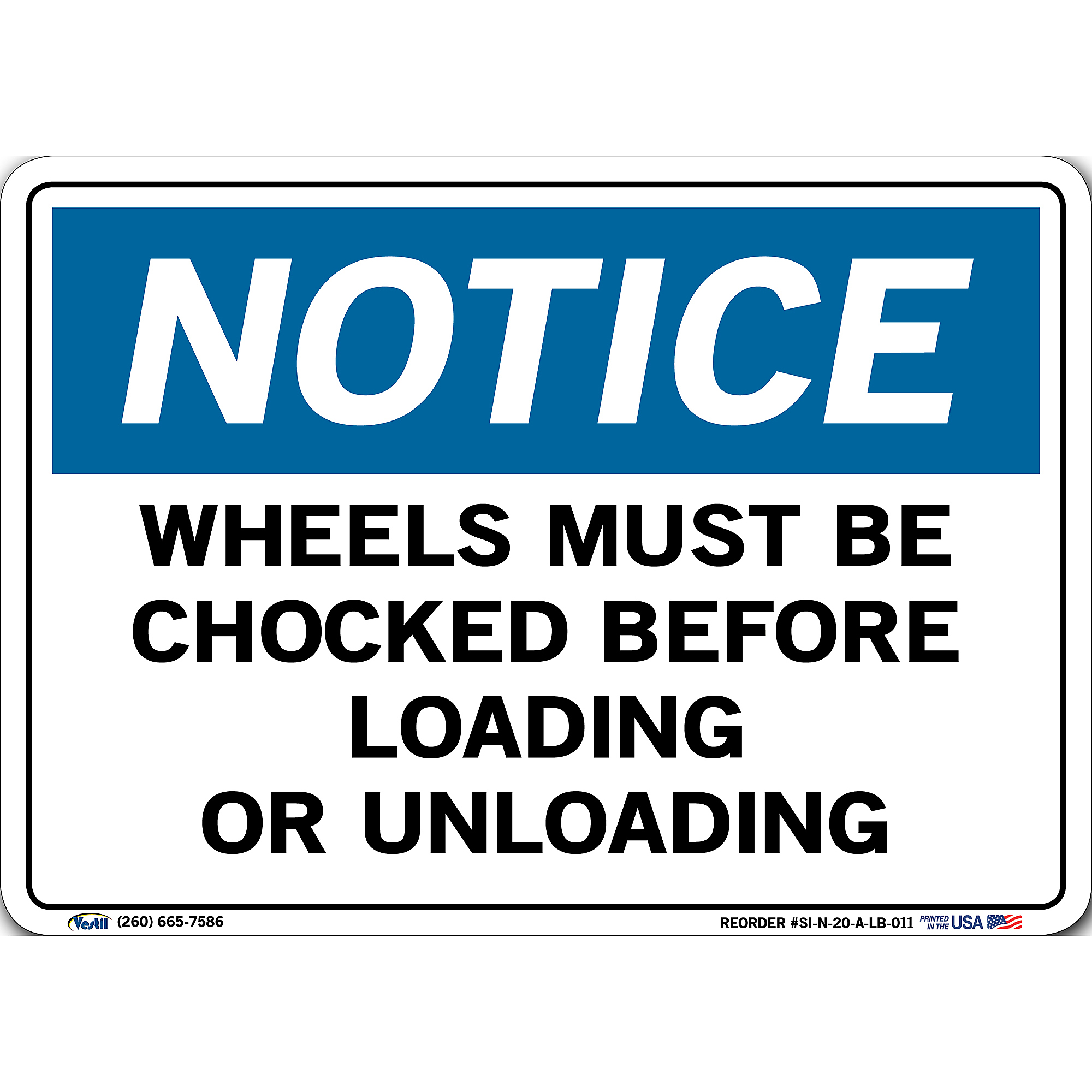 Vestil, Notice Sign Decal, Sign Message WHEELS MUST BE CHOCKED BEFORE