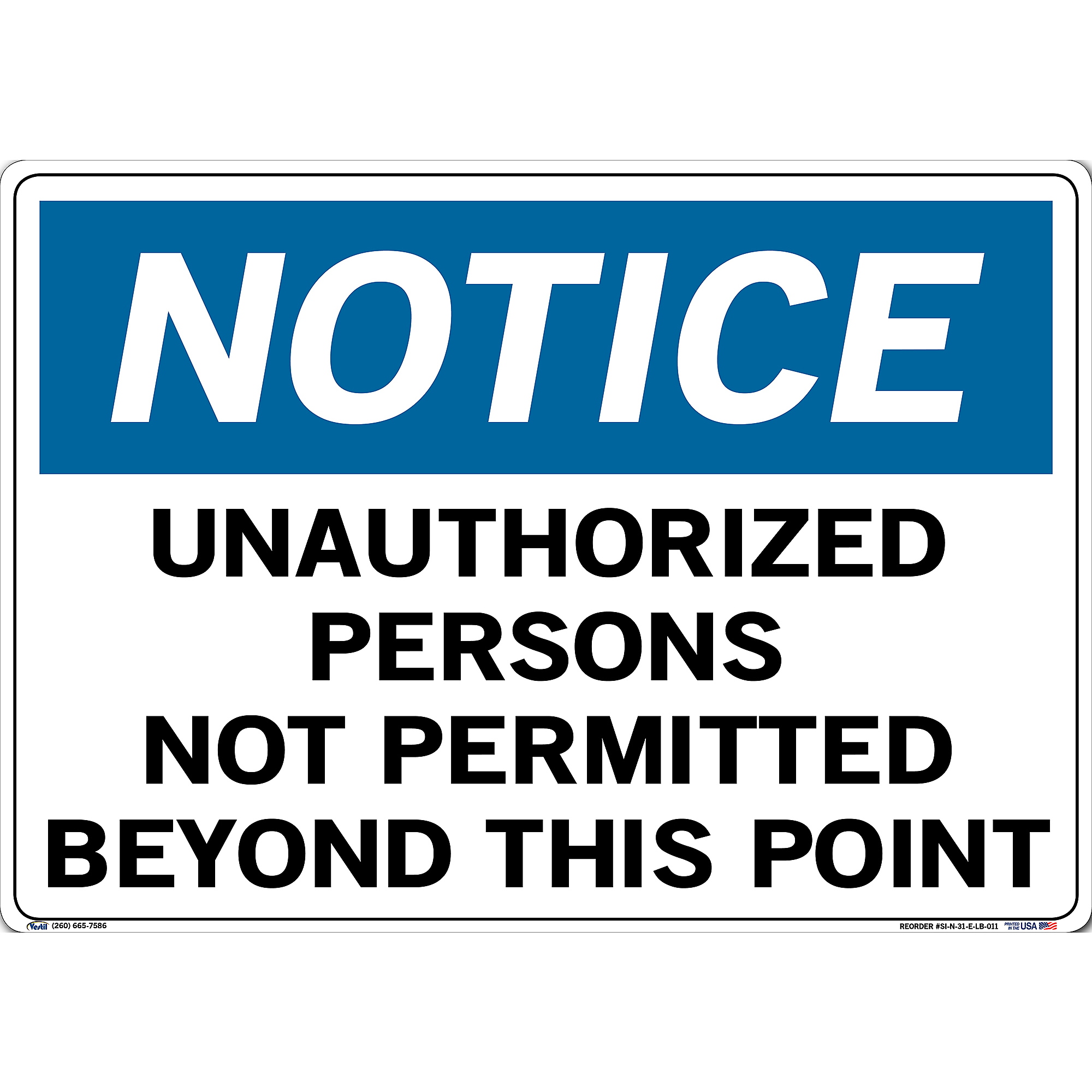 Vestil, Notice Sign Decal, Sign Message UNAUTHORIZED PERSONS NOT ...