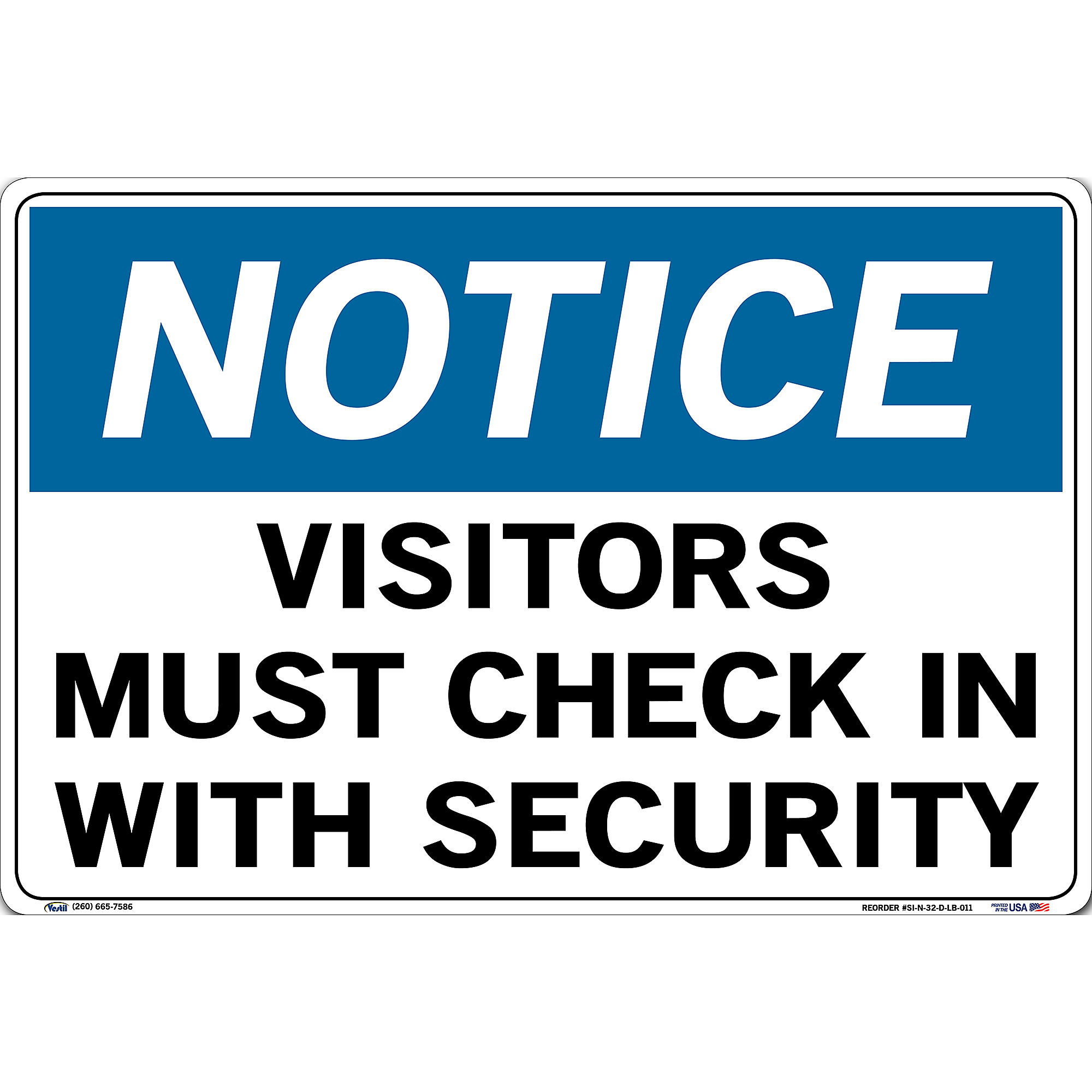 Check In With Security Sign Vestil, Notice Sign Decal, Sign Message VISITORS MUST CHECK IN WITH ...