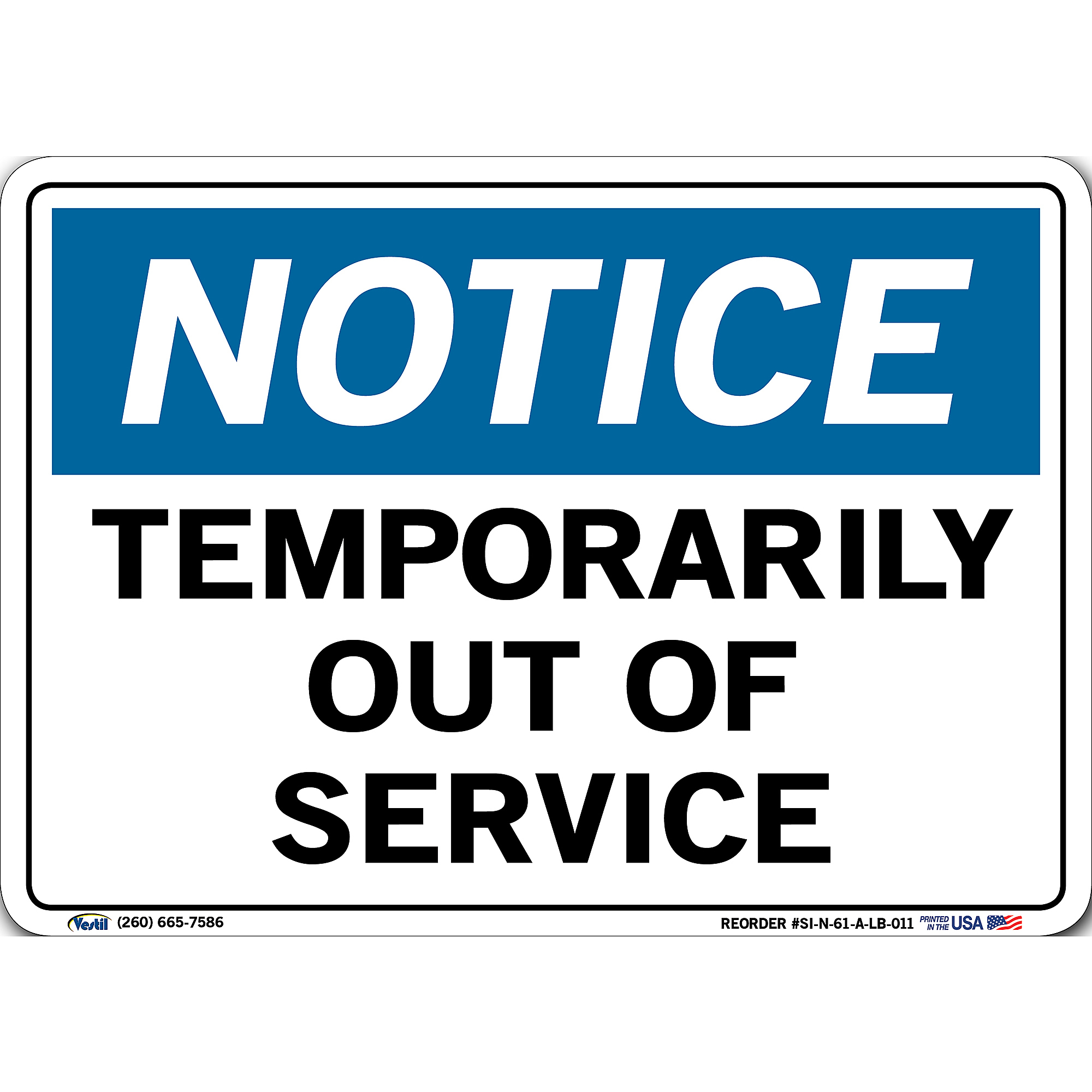 Vestil, Notice Sign Decal, Sign Message TEMPORARY OUT OF SERVICE ...