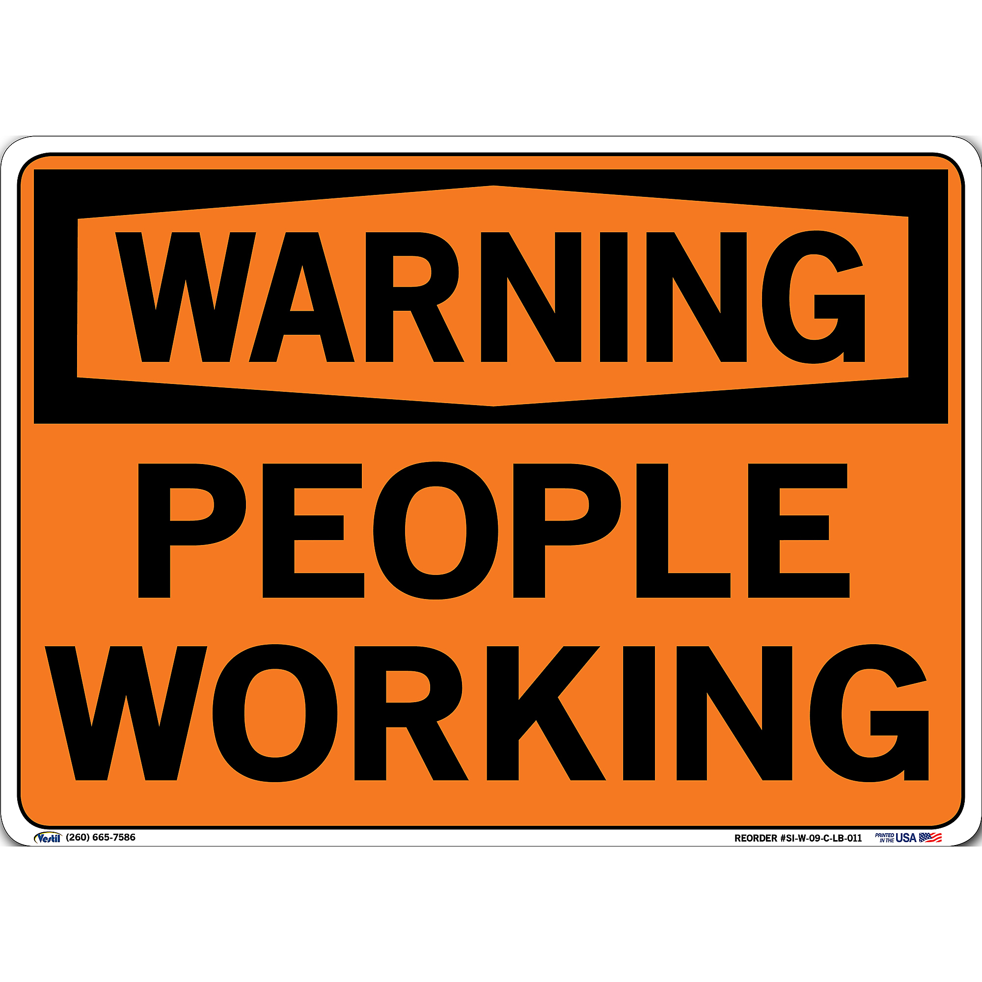 Vestil, Warning Sign Decal, Sign Message PEOPLE WORKING, Height 10.5 in ...
