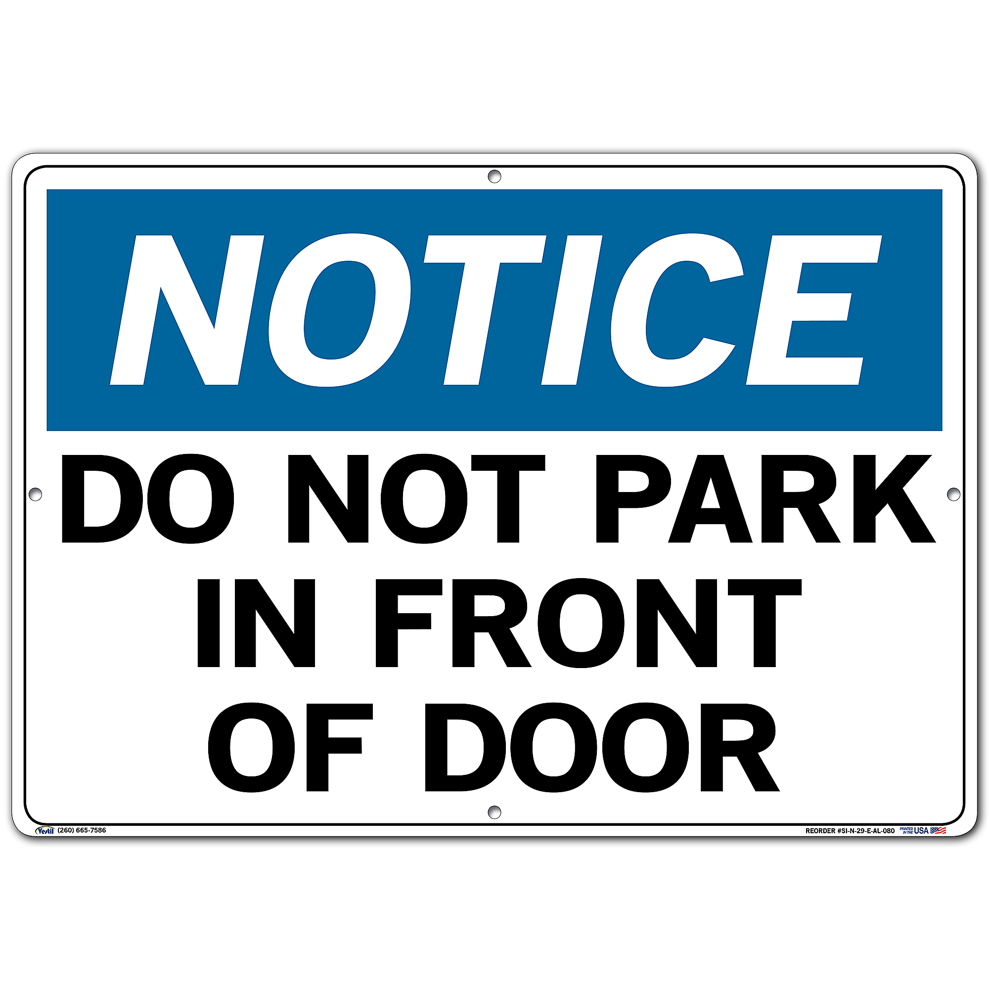 Vestil, Notice Sign, Sign Message DO NOT PARK IN FRONT OF DOOR, Height ...