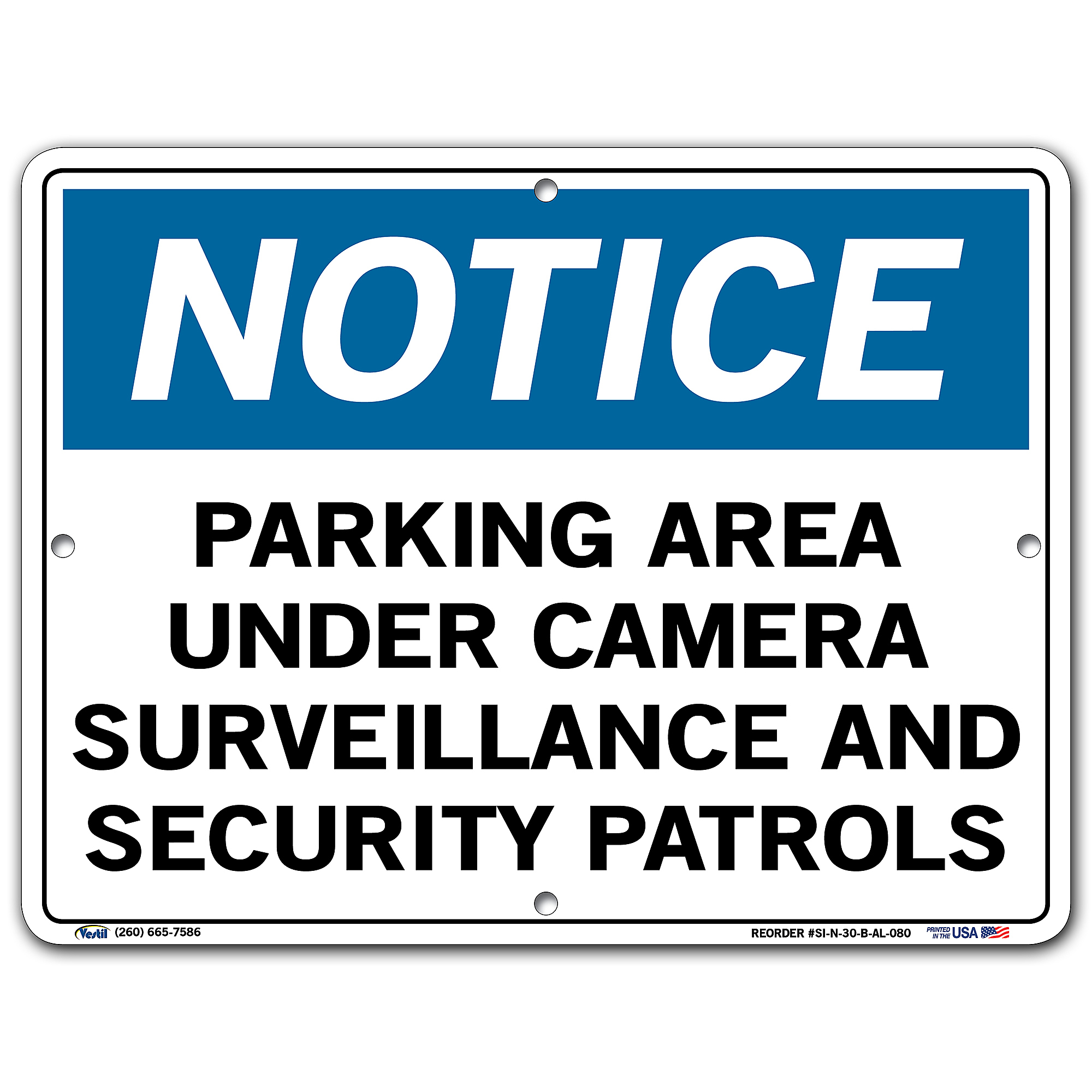 Vestil, Notice Sign, Sign Message PARKING AREA UNDER CAMERA