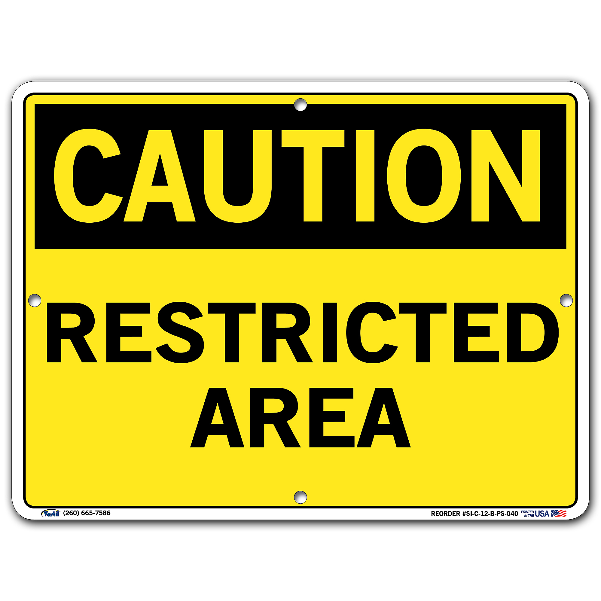 Vestil, Caution Sign, Sign Message RESTRICTED AREA, Height 9.5 in ...