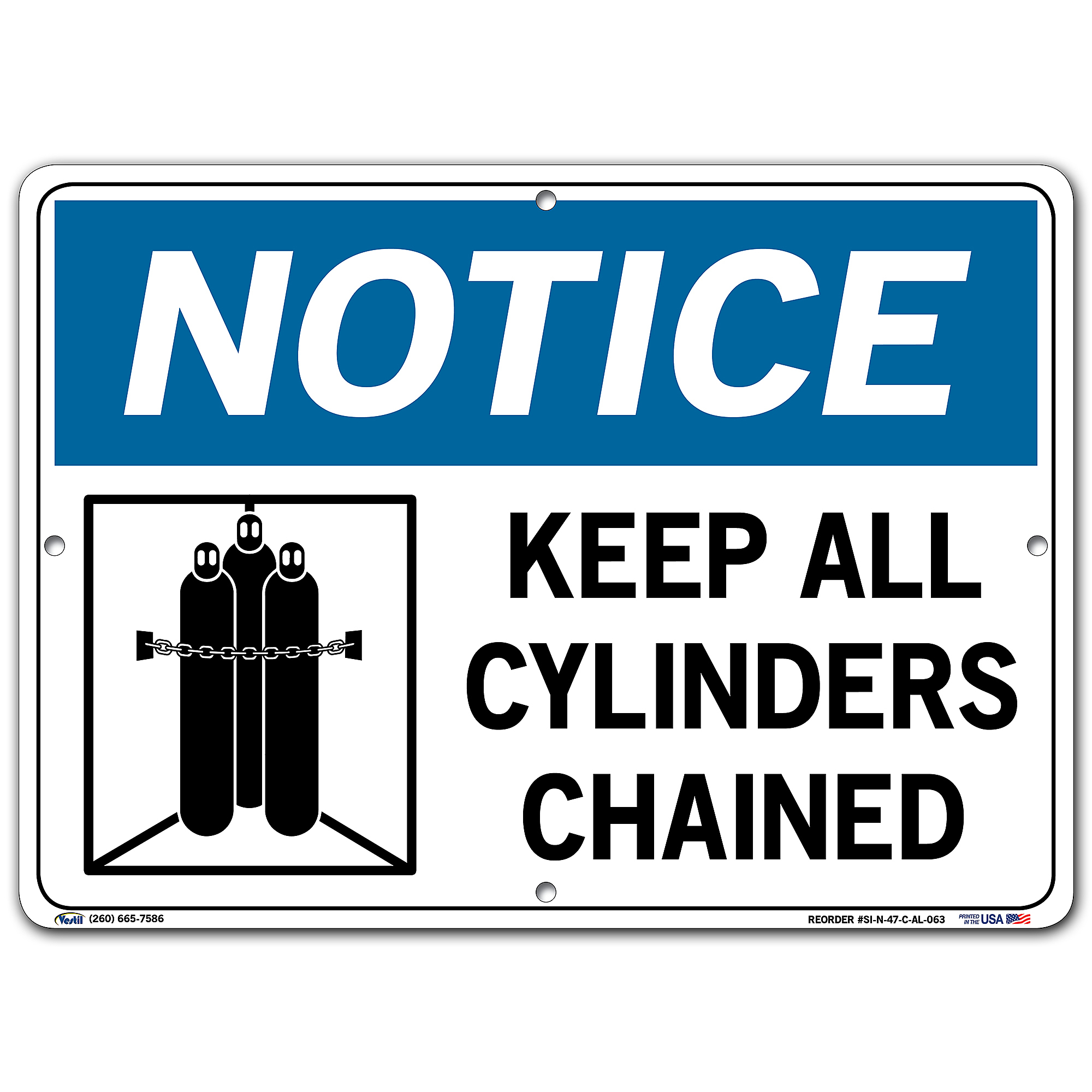 Vestil, Notice Sign, Sign Message KEEP ALL CYLINDERS CHAINED, Height 10 ...
