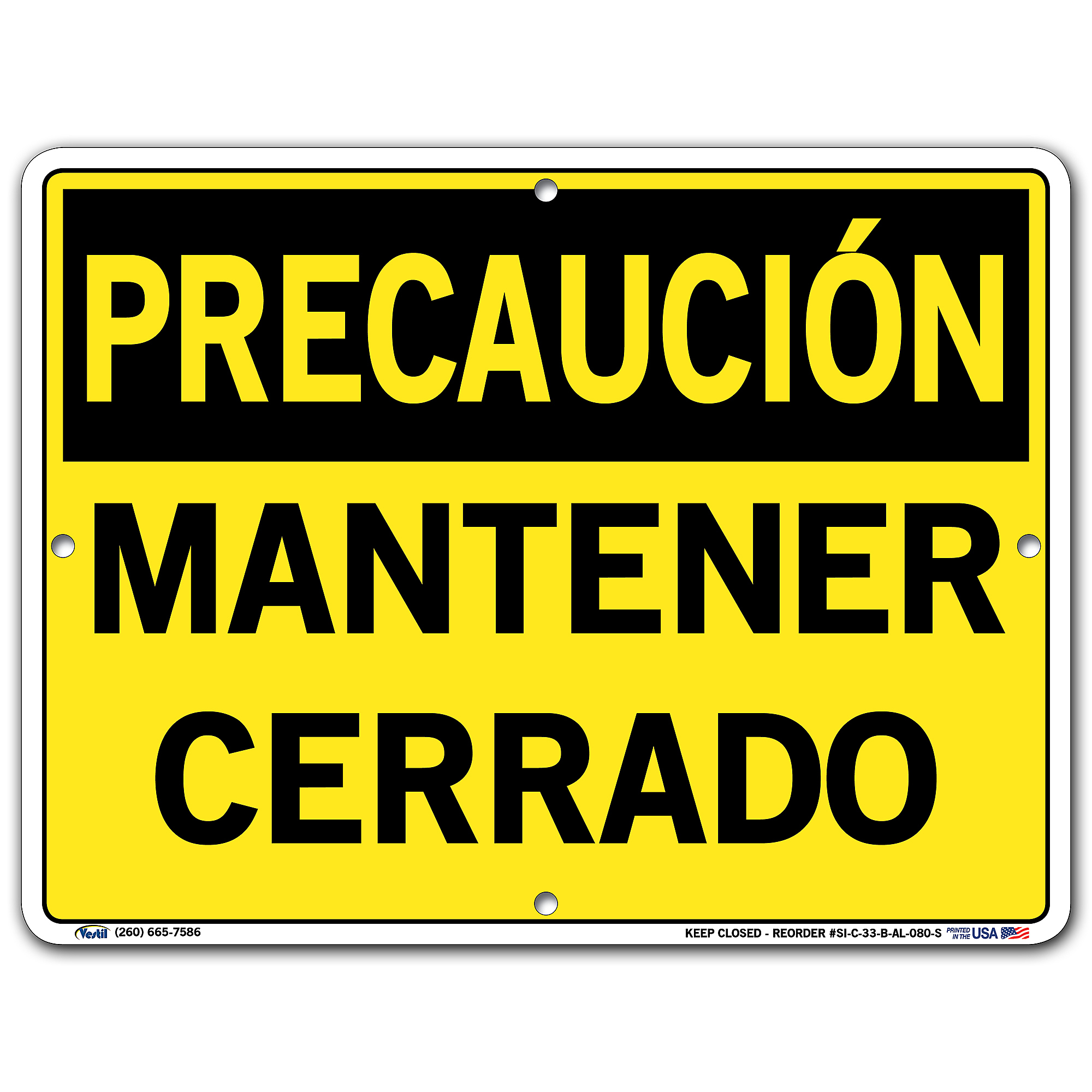 Vestil, Caution Sign (Spanish/Espanol) - Aluminum, Sign Message ...