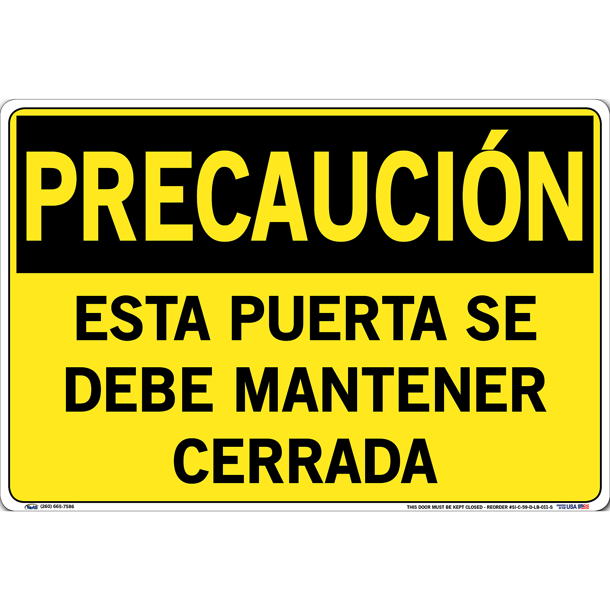 Cerrada Sign Vestil, Caution Sign (Spanish/Espanol) - Label/Decal, Sign Message ESTA ...