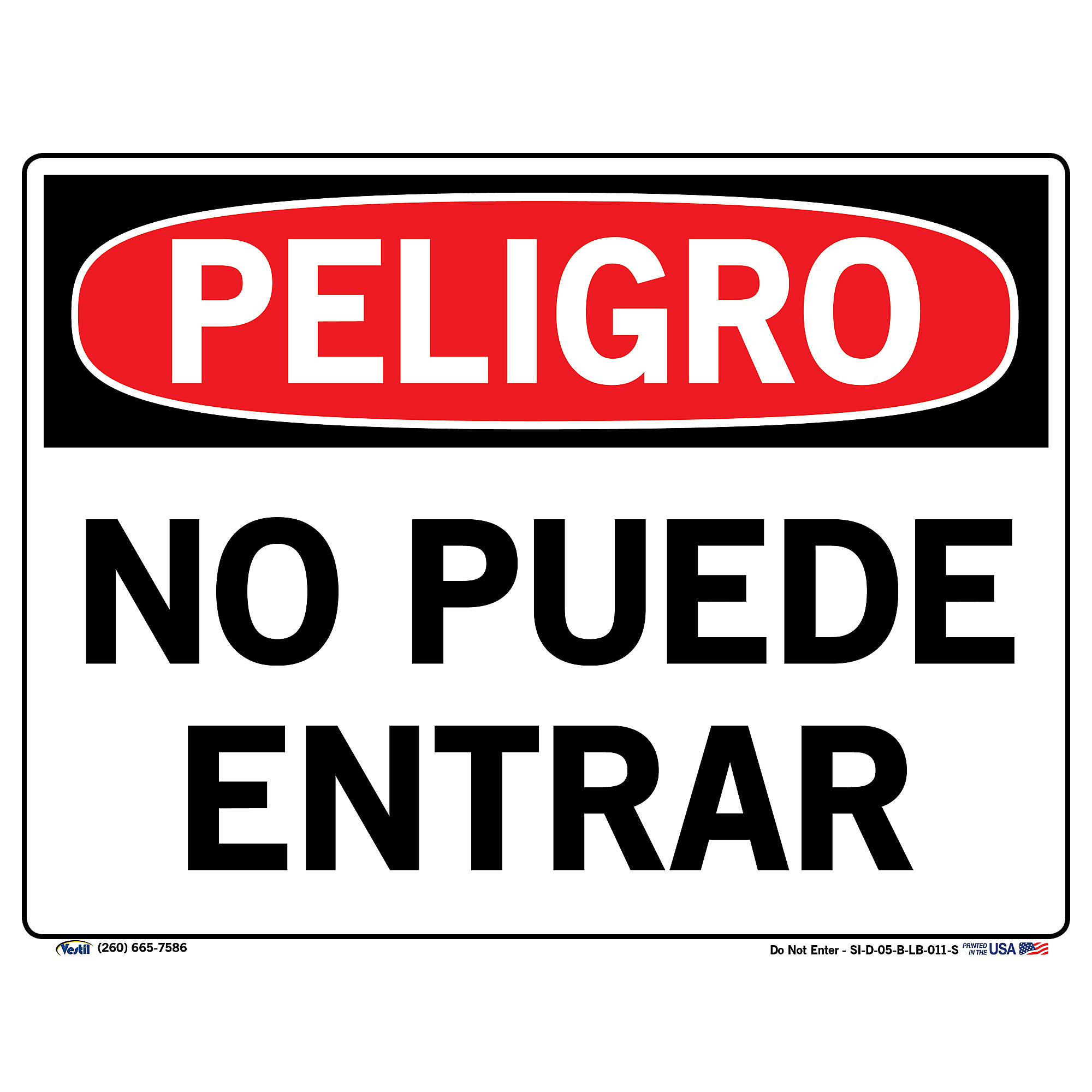 Vestil, Danger Sign (Spanish/Espanol) - Label/Decal, Sign Message NO ...