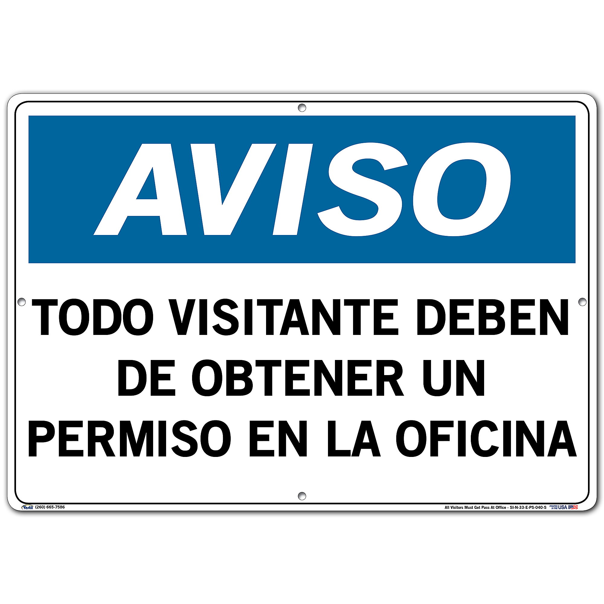 Vestil, Notice Sign (Spanish/Espanol) - Polystyrene, Sign Message TODO  VISITANTE DEBEN DE OBTENER UN PERMISO EN LA, Height  in, Width  in,  Model# SI-N-33-E-PS-040-S | Northern Tool