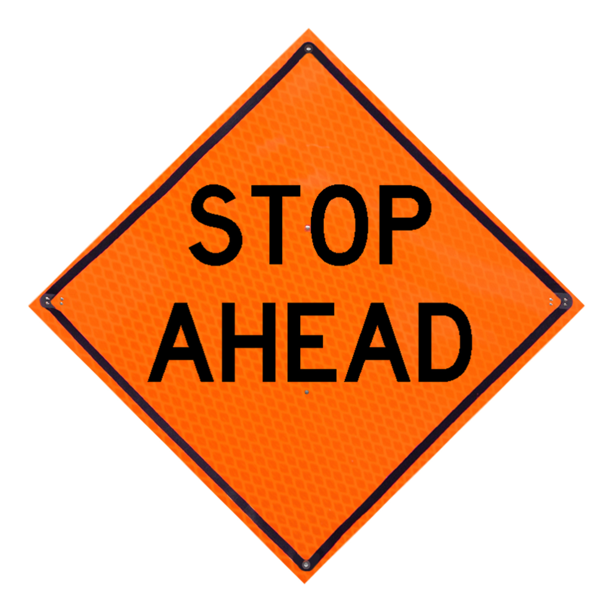 Eastern Metal, Diamond Grade Roll-up Sign, Sign Message Stop Ahead