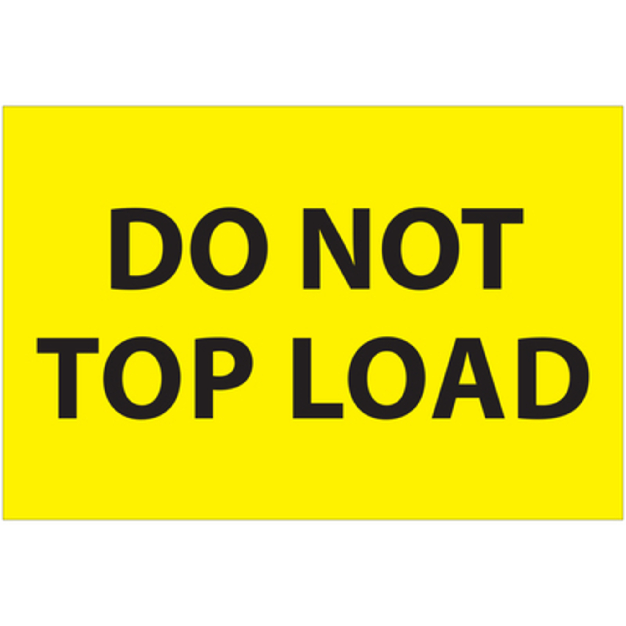 2 x 3in. - "Do Not Top Load" (Fluo Yello L 500/CS, Model# DL1620