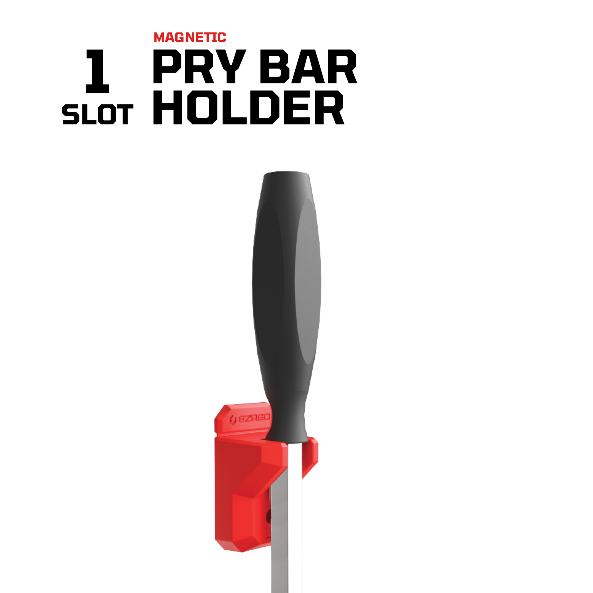 EZRED 1-Slot Pry Bar Holder secures tools to carts or toolbox