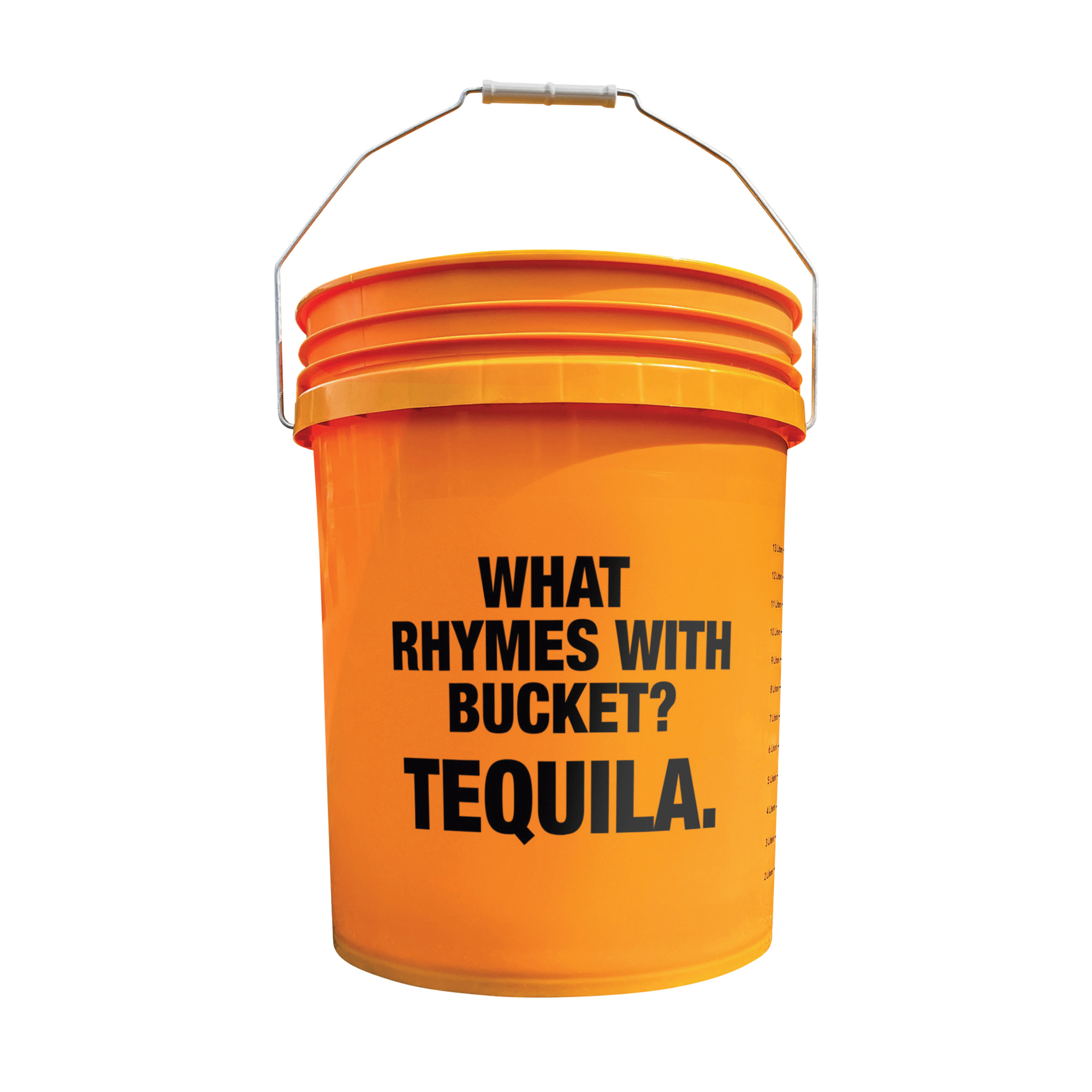 Northern Tool + Equipment 5-Gallon Plastic Bucket, "What Rhymes with Bucket? Tequila"