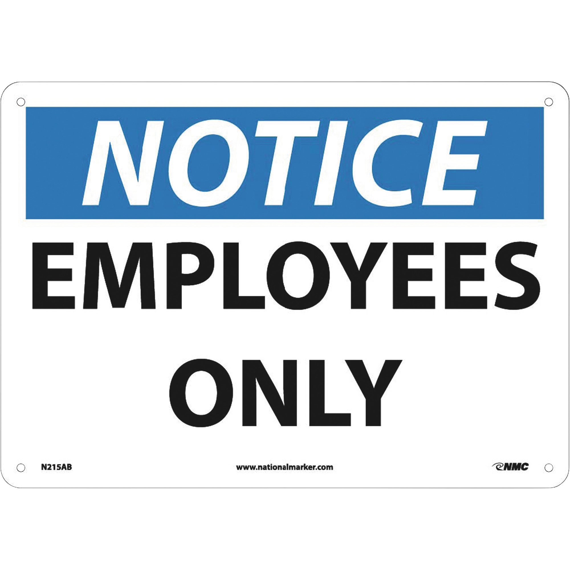 Only Notes Work Sign National Marker NOTICE, EMPLOYEES ONLY Sign | Northern Tool