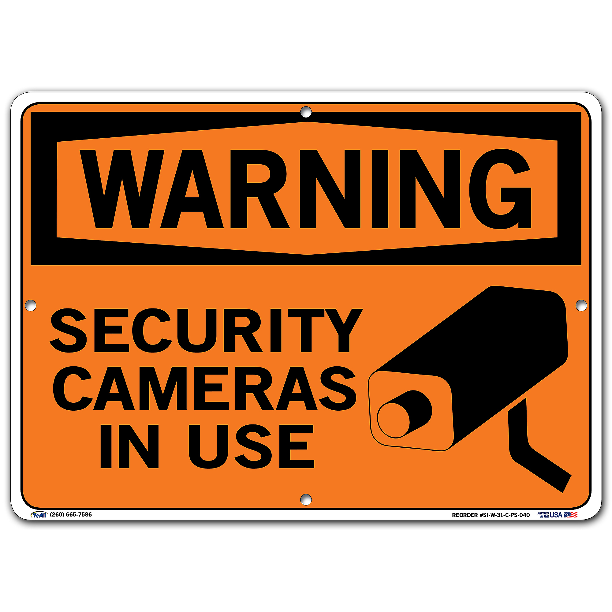 Vestil, Warning Sign, Sign Message SECURITY CAMERAS IN USE, Height 10.5
