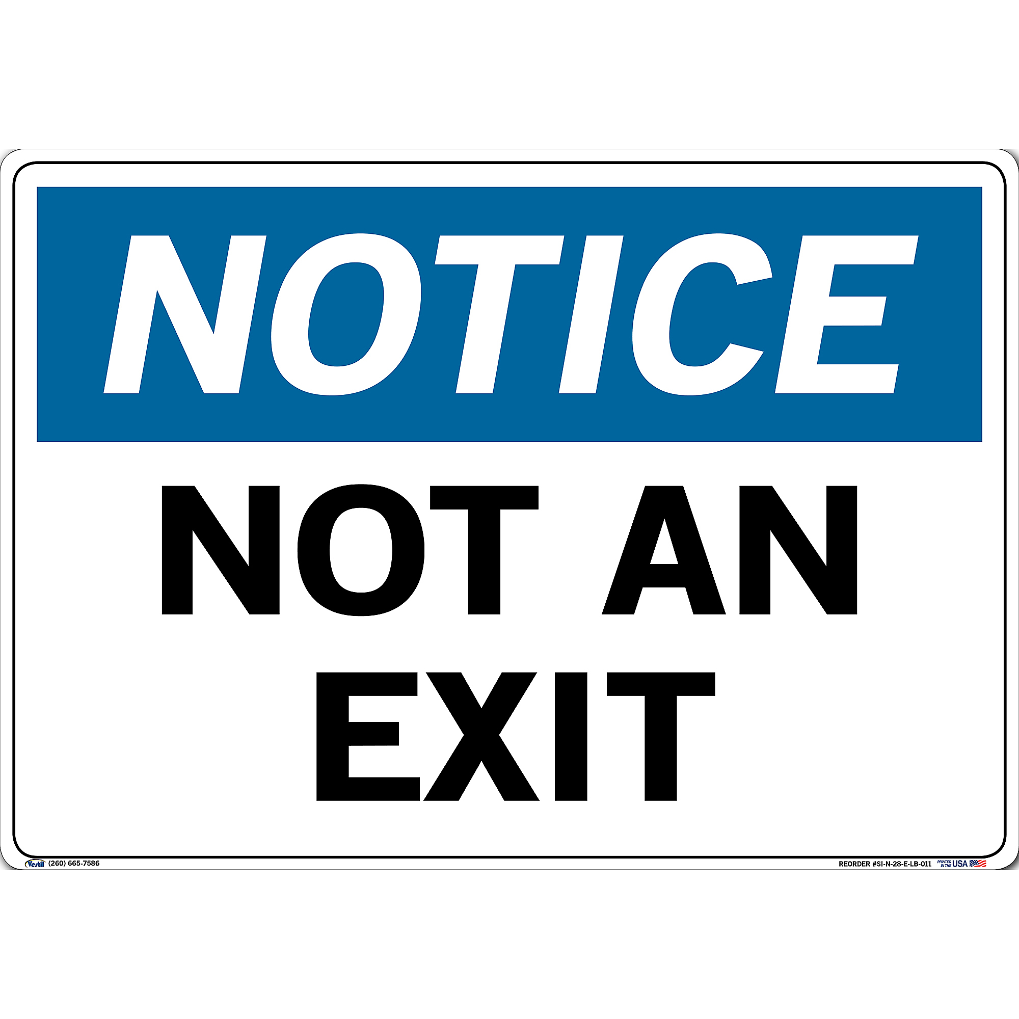 Vestil, Notice Sign Decal, Sign Message NOT AN EXIT, Height 14.5 in, Width 20.5 in, Model SI-N-28-E-LB-011