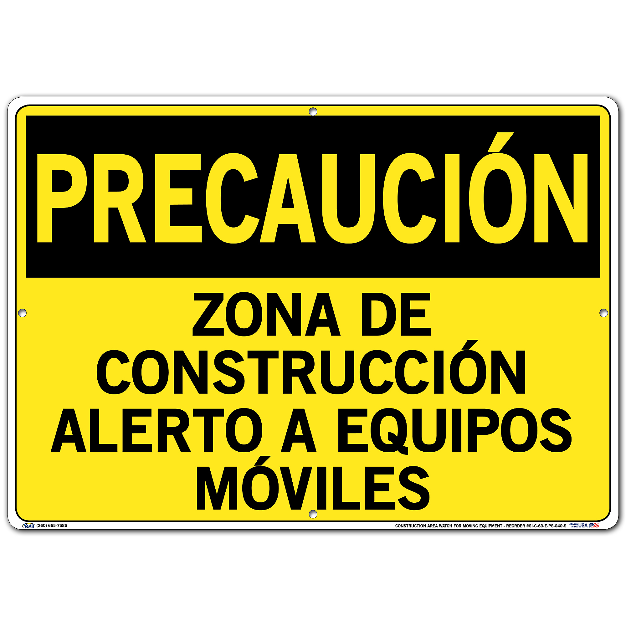 Vestil, Caution Sign (Spanish/Espanol) - Polystyrene, Sign Message ZONA DE CONSTRUCCIÓN ALERTO A EQUIPOS MÓVILES, Height 14.5 in, Width 20.5 in, Model -  SI-C-63-E-PS-040-S