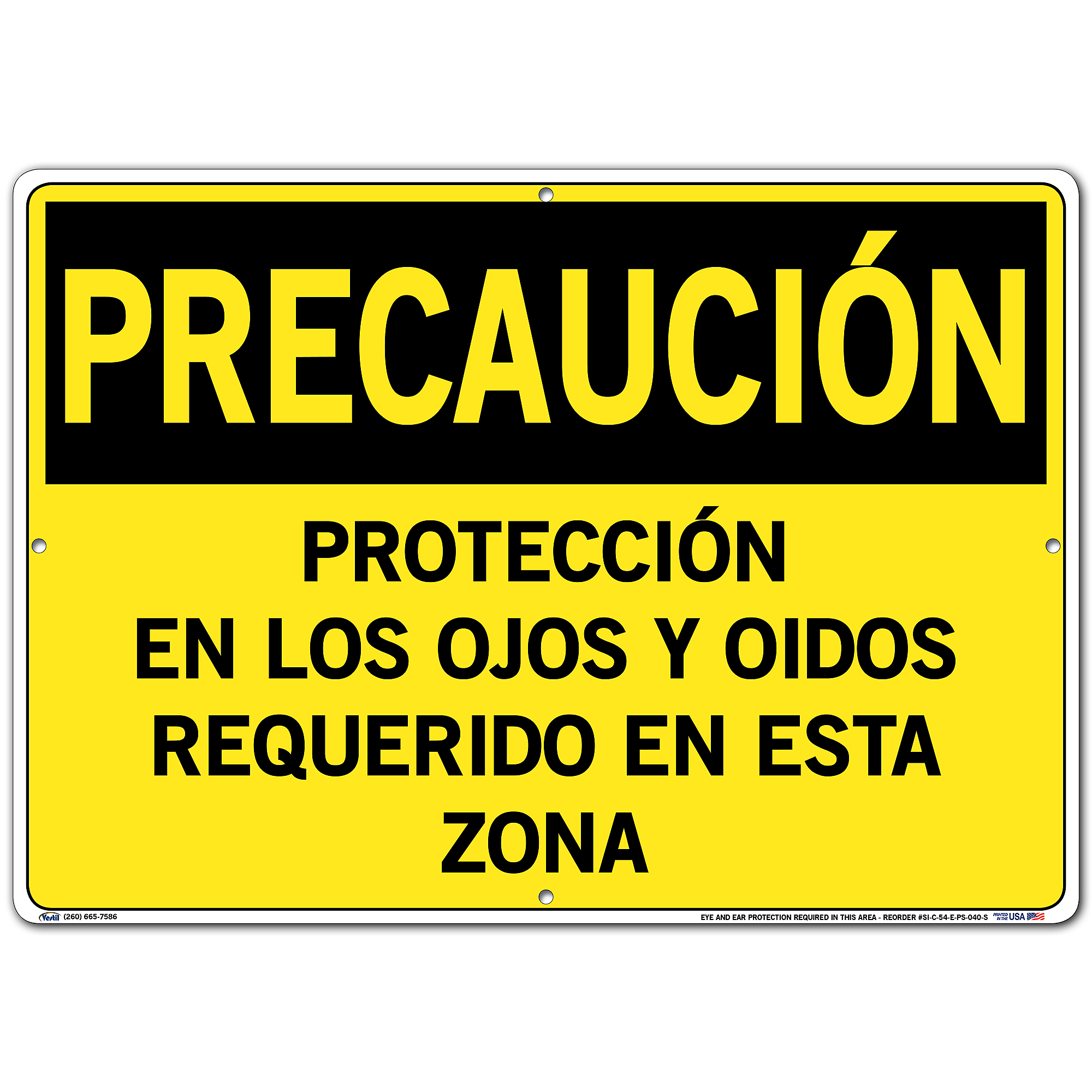 Vestil, Caution Sign (Spanish/Espanol) - Polystyrene, Sign Message PROTECCIÓN EN LOS OJOS Y OIDOS REQUERIDO EN ESTA, Height 14.5 in, Width 20.5 in, -  SI-C-54-E-PS-040-S