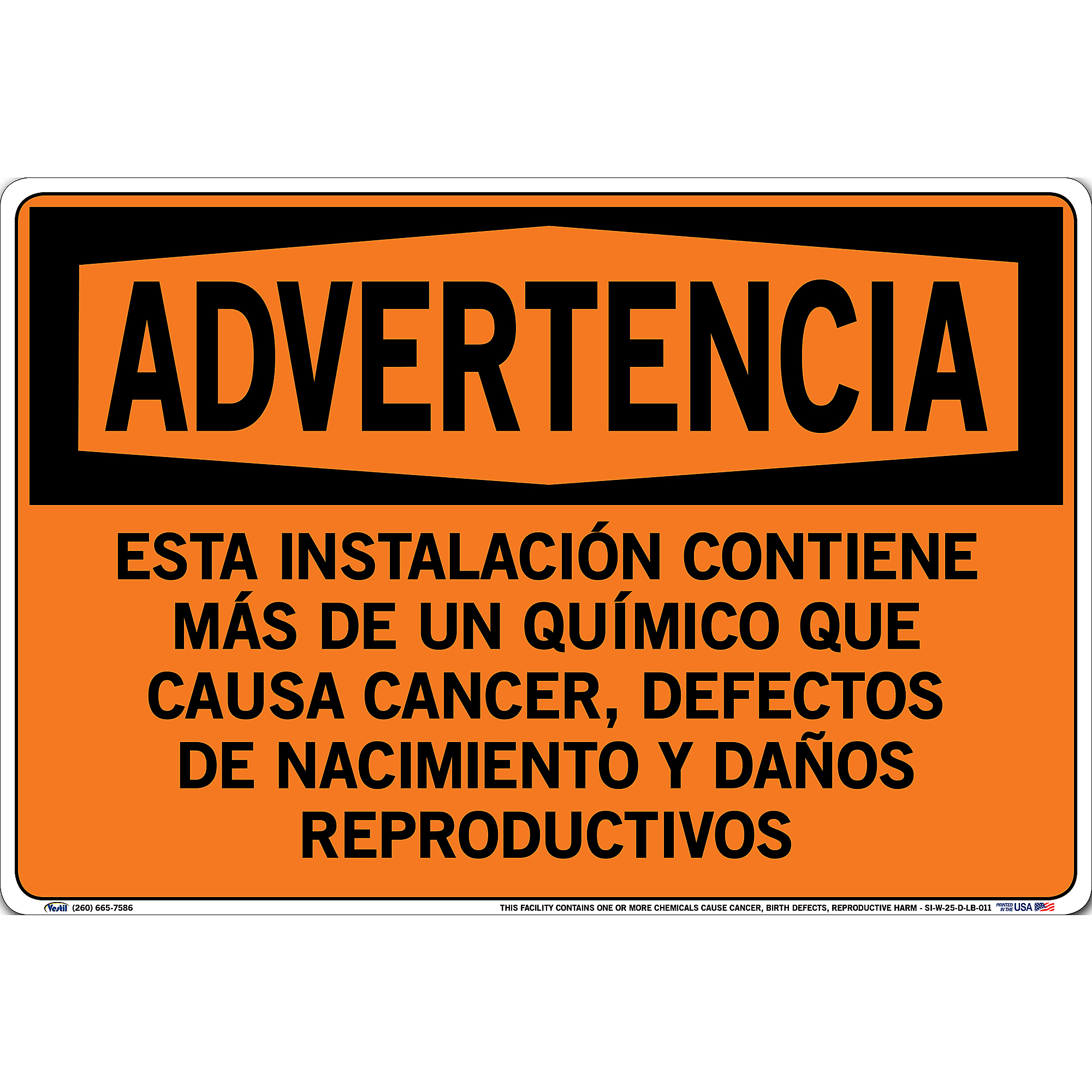 Vestil, Warning Sign (Spanish/Espanol) - Label/Decal, Sign Message ESTA INSTALACIÓN CONTIENE MÁS DE UN QUÍMICO QUE C, Height 12.5 in, Width 18.5 in, -  SI-W-25-D-LB-011-S