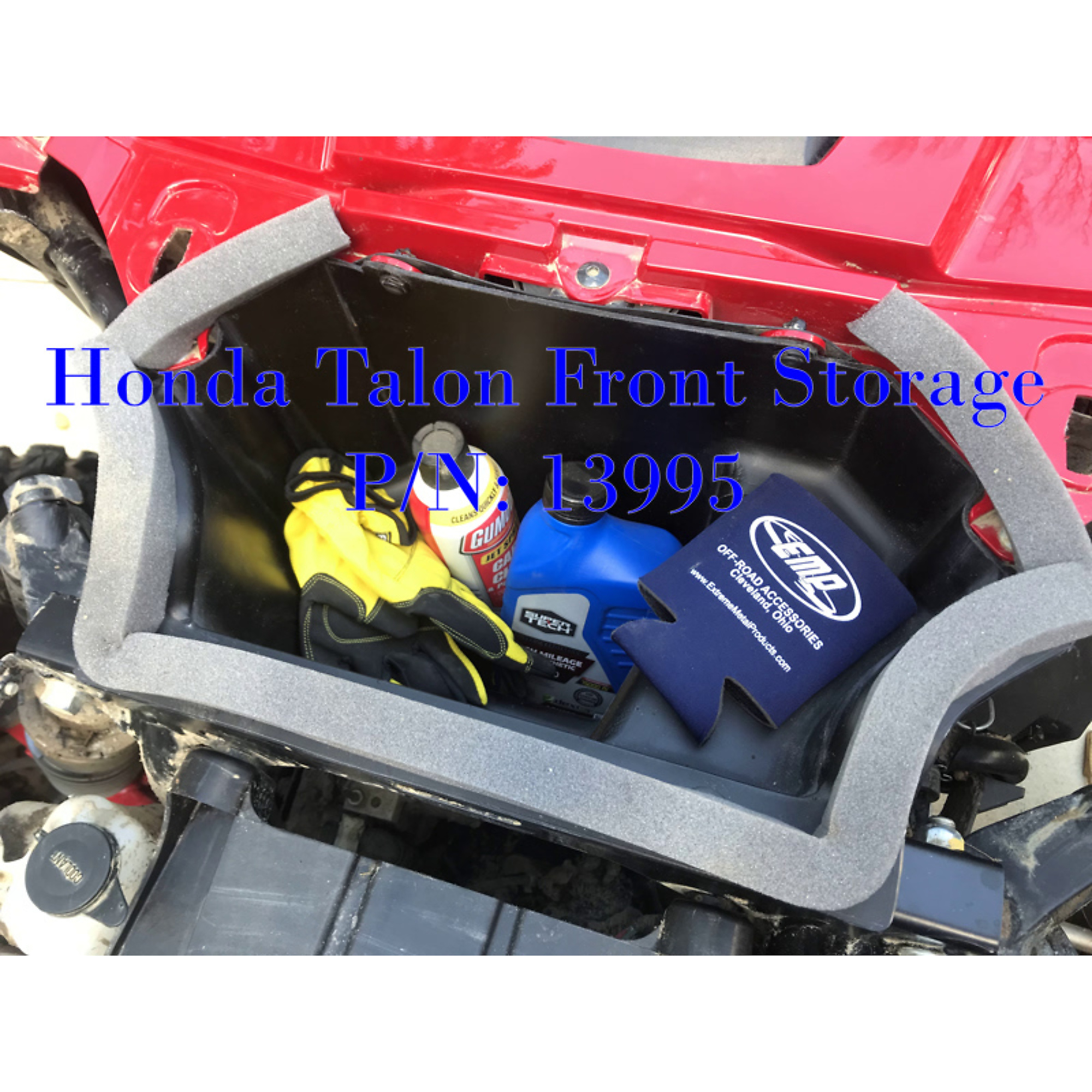 Extreme Metal Products, Honda Talon Underhood Bin, Model 13995