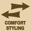 Comfort Styling